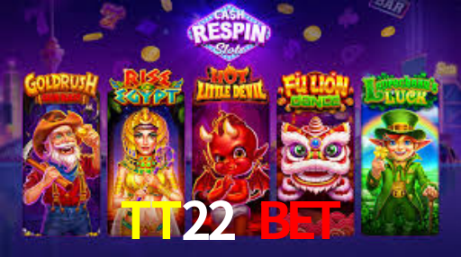 Exclusive Games TT22 bet