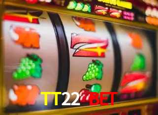 Exclusive Offers TT22 bet